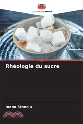 Rhéologie du sucre