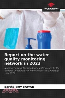 Report on the water quality monitoring network in 2023