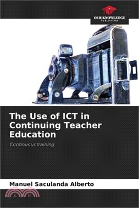 The Use of ICT in Continuing Teacher Education