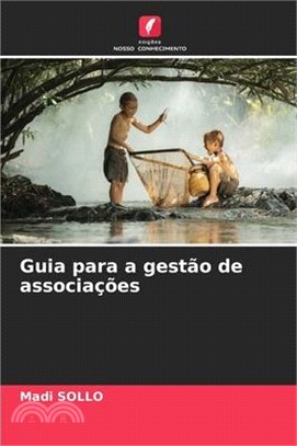 Guia para a gestão de associações