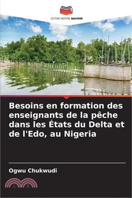 Besoins en formation des enseignants de la pêche dans les États du Delta et de l'Edo, au Nigeria