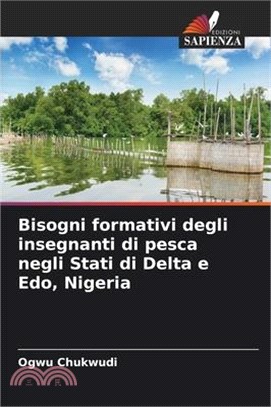 Bisogni formativi degli insegnanti di pesca negli Stati di Delta e Edo, Nigeria