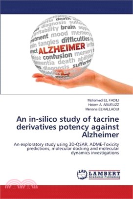 An in-silico study of tacrine derivatives potency against Alzheimer