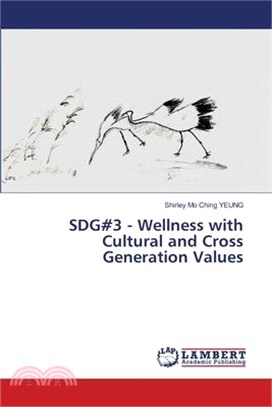 SDG#3 - Wellness with Cultural and Cross Generation Values