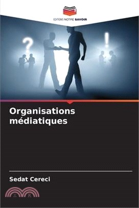 Organisations médiatiques