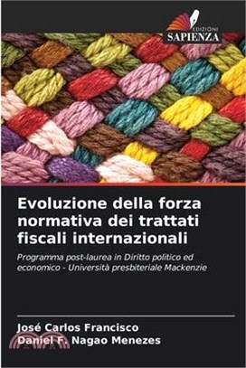 Evoluzione della forza normativa dei trattati fiscali internazionali