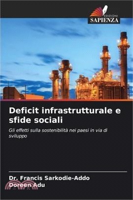 Deficit infrastrutturale e sfide sociali