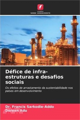 Défice de infra-estruturas e desafios sociais