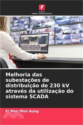 Melhoria das subestações de distribuição de 230 kV através da utilização do sistema SCADA