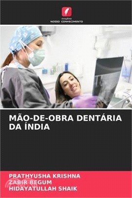 Mão-De-Obra Dentária Da Índia