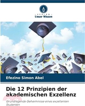 Die 12 Prinzipien der akademischen Exzellenz