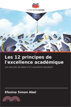 Les 12 principes de l'excellence académique