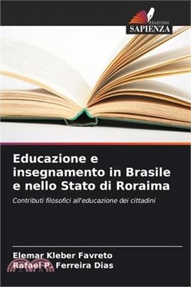 Educazione e insegnamento in Brasile e nello Stato di Roraima