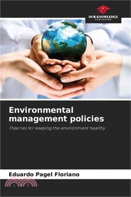 Environmental management policies