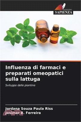 Influenza di farmaci e preparati omeopatici sulla lattuga