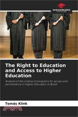 The Right to Education and Access to Higher Education