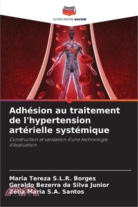 Adhésion au traitement de l'hypertension artérielle systémique