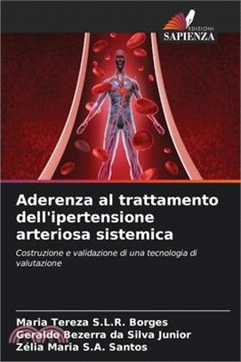 Aderenza al trattamento dell'ipertensione arteriosa sistemica