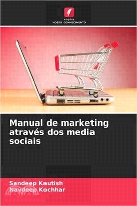 Manual de marketing através dos media sociais