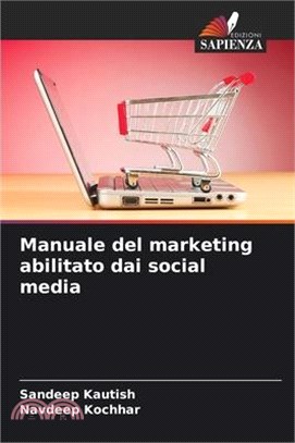 Manuale del marketing abilitato dai social media