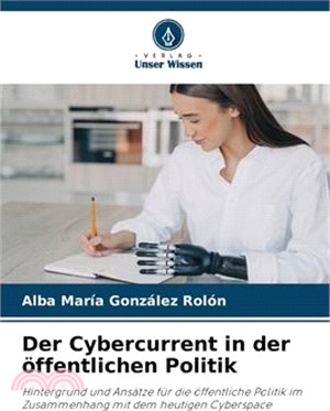 Der Cybercurrent in der öffentlichen Politik