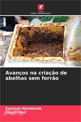 Avanços na criação de abelhas sem ferrão