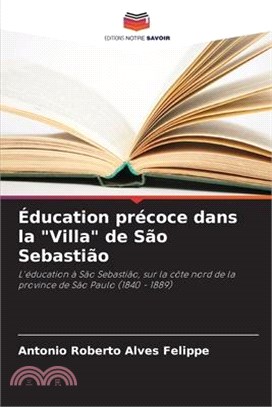 Éducation précoce dans la "Villa" de São Sebastião