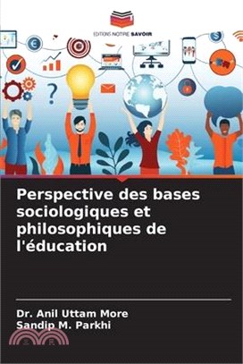 Perspective des bases sociologiques et philosophiques de l'éducation