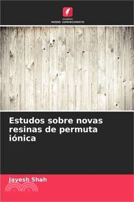 Estudos sobre novas resinas de permuta iónica