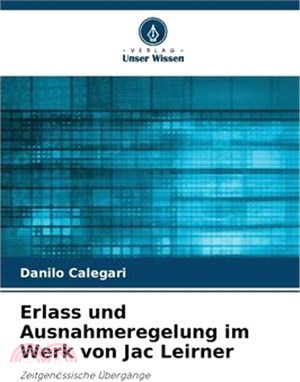 Erlass und Ausnahmeregelung im Werk von Jac Leirner