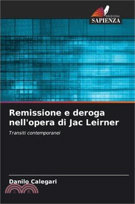 Remissione e deroga nell'opera di Jac Leirner