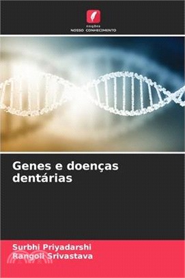 Genes e doenças dentárias