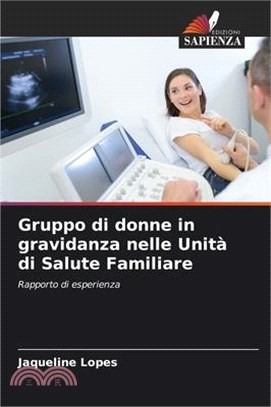 Gruppo di donne in gravidanza nelle Unità di Salute Familiare