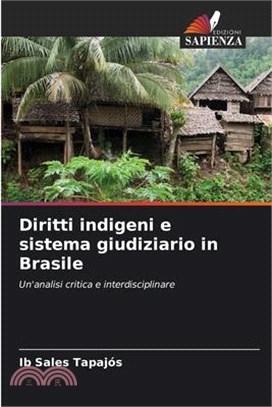 Diritti indigeni e sistema giudiziario in Brasile