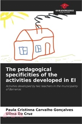 The pedagogical specificities of the activities developed in EI