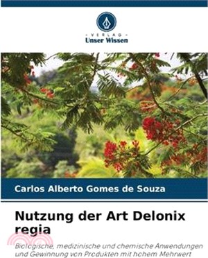 Nutzung der Art Delonix regia