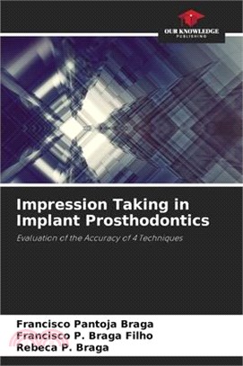 Impression Taking in Implant Prosthodontics