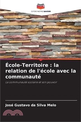 École-Territoire: la relation de l'école avec la communauté