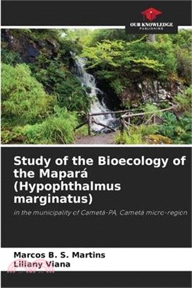 Study of the Bioecology of the Mapará (Hypophthalmus marginatus)