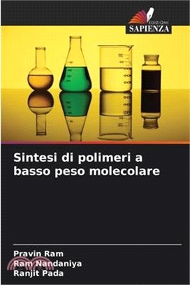 Sintesi di polimeri a basso peso molecolare