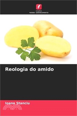 Reologia do amido