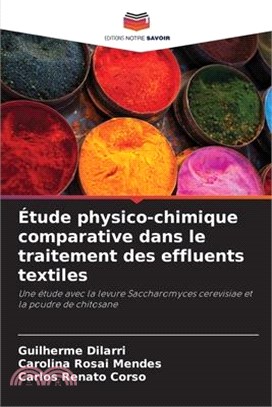 Étude physico-chimique comparative dans le traitement des effluents textiles