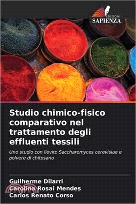 Studio chimico-fisico comparativo nel trattamento degli effluenti tessili