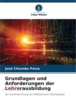 Grundlagen und Anforderungen der Lehrerausbildung