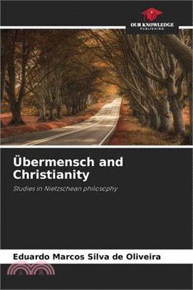 Übermensch and Christianity