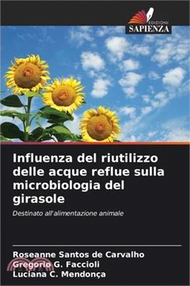 Influenza del riutilizzo delle acque reflue sulla microbiologia del girasole