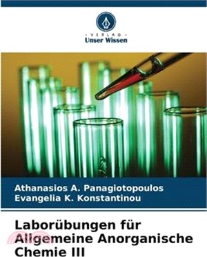 Laborübungen für Allgemeine Anorganische Chemie III