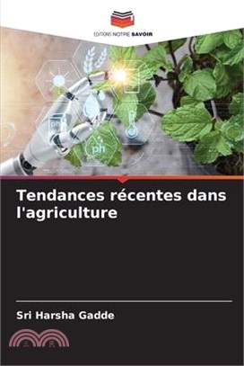 Tendances récentes dans l'agriculture