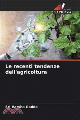 Le recenti tendenze dell'agricoltura