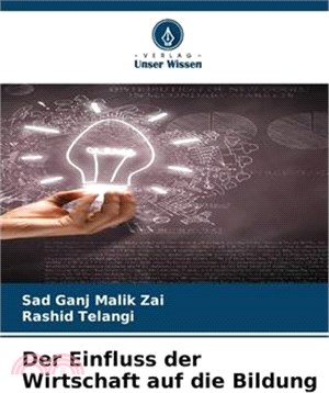 Der Einfluss der Wirtschaft auf die Bildung